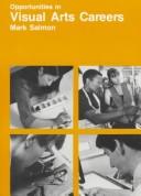 Front cover of Opportunities in visual arts careers by Mark Salmon