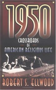 Front cover of 1950, crossroads of American religious life by Robert S. Ellwood
