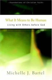 Front cover of What it means to be human by Michelle J. Bartel