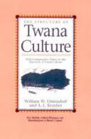 Front cover of The structure of Twana culture by William W. Elmendorf