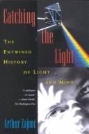 Cover of Catching the light by Arthur Zajonc