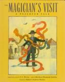 Front cover of The magician's visit by Barbara Diamond Goldin