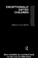 Cover of Exceptionally gifted children by Miraca U. M. Gross