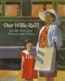 Cover of Dear Willie Rudd by Libba Moore Gray