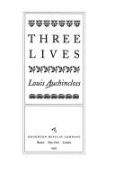 Front cover of Three lives by Louis Auchincloss