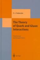 Front cover of The theory of quark and gluon interactions by F. J. Ynduráin