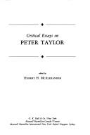 Front cover of Critical essays on Peter Taylor by Hubert Horton McAlexander
