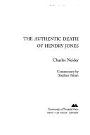 Front cover of The authentic death of Hendry Jones by Charles Neider