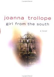 Cover of Girl from the South by Joanna Trollope