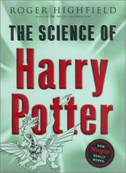 Front cover of The Science of Harry Potter by Roger Highfield