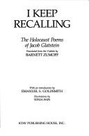 Cover of I keep recalling by Jacob Glatstein