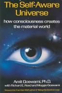 Cover of The self-aware universe by Amit Goswami