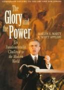 Cover of The glory and the power by Marty, Martin E.