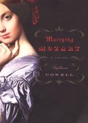 Cover of Marrying Mozart by Stephanie Cowell