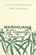 Front cover of Marihuana, the forbidden medicine by Lester Grinspoon