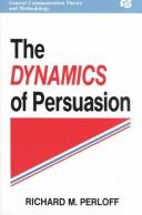 Cover of The dynamics of persuasion by Richard M. Perloff