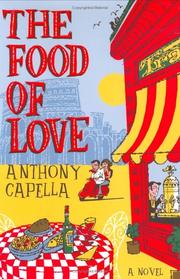 Front cover of The food of love by Anthony Capella