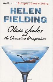 Front cover of Olivia Joules and the Overactive Imagination by Helen Fielding