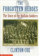 Cover of The Forgotten Heroes by Clinton Cox