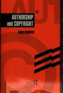 Cover of Authorship and copyright by Saunders, David