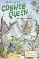 Front cover of The curse of the Cobweb Queen by Geoffrey Hayes
