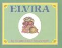 Front cover of Elvira by Margaret Shannon
