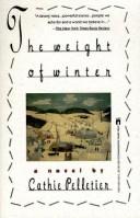 Front cover of The weight of winter by Cathie Pelletier
