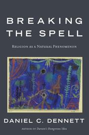 Cover of Breaking the spell by Daniel C. Dennett
