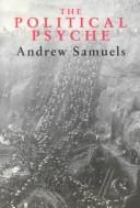Front cover of The political psyche by Andrew Samuels