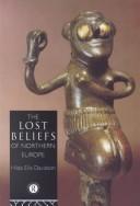 Cover of The lost beliefs of northern Europe by Hilda Roderick Ellis Davidson