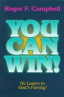 Cover of You can win! by Roger F. Campbell