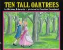 Cover of Ten tall oaktrees by Richard Edwards