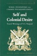 Cover of Self and colonial desire by Wimal Dissanayake