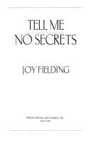 Cover of Tell me no secrets by Joy Fielding