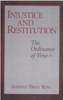 Front cover of Injustice and restitution by Stephen David Ross