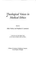 Front cover of Theological voices in medical ethics by Allen Verhey