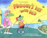 Front cover of Froggy's day with Dad by Jonathan London
