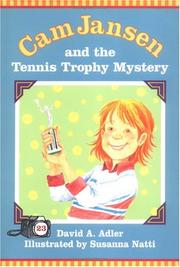 Front cover of Cam Jansen and the tennis trophy mystery by David A. Adler
