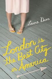 Front cover of London Is the Best City in America by Laura Dave