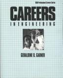 Cover of Careers in engineering by Geraldine O. Garner