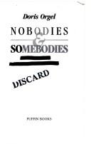 Cover of Nobodies & somebodies by Doris Orgel