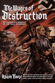 Cover of The Wages of Destruction by J. Adam Tooze
