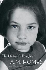 Front cover of The Mistress's Daughter by A. M. Homes