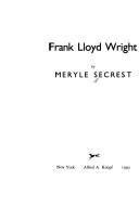 Cover of Frank Lloyd Wright by Meryle Secrest