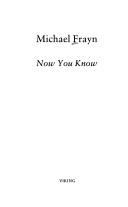 Cover of Now you know by Michael Frayn