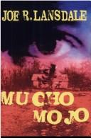 Cover of Mucho mojo by Joe R. Lansdale