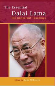 Front cover of The Essential Dalai Lama by Rajiv Mehrotra