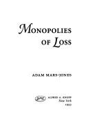 Front cover of Monopolies of Loss by Adam Mars-Jones