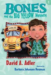 Front cover of Bones and the big yellow mystery by David A. Adler