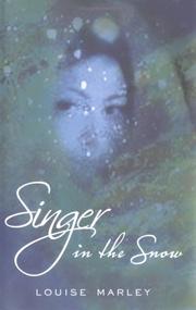 Cover of Singer in the snow by Louise Marley